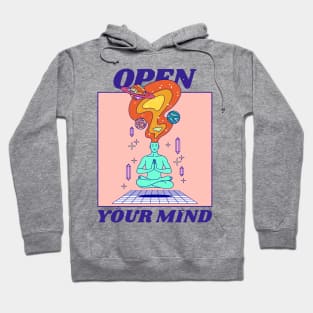 open your mind Hoodie